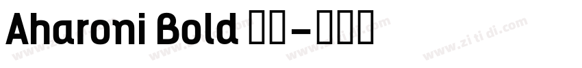 Aharoni Bold 粗体字体转换